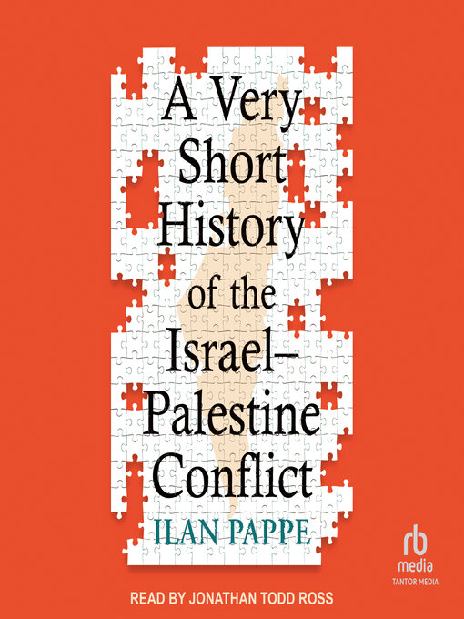 Title details for A Very Short History of the Israel–Palestine Conflict by Ilan Pappe - Available